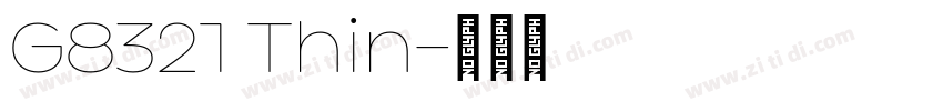 G8321 Thin字体转换